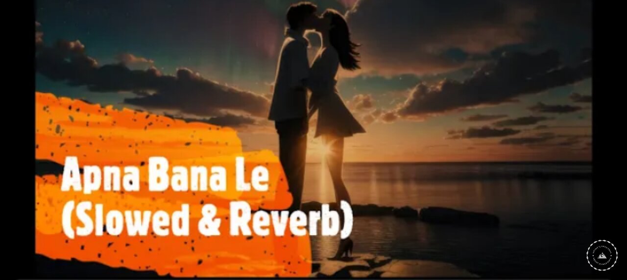 Apna Bana Le (Slowed+Reverb) | Arjit Singh | By Mount Slowed