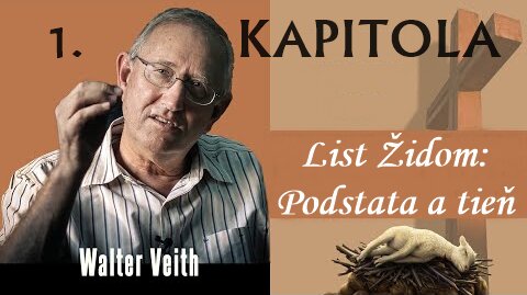 List Židům: Podstata a stín (2/14) Kapitola 1 - Svrchovanost Božího Syna • Walter Veith