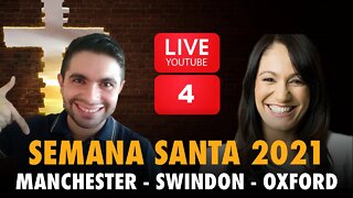 🔴 CULTO AO VIVO #4 - SEMANA SANTA 2021 - MANCHESTER - SWINDON - OXFORD