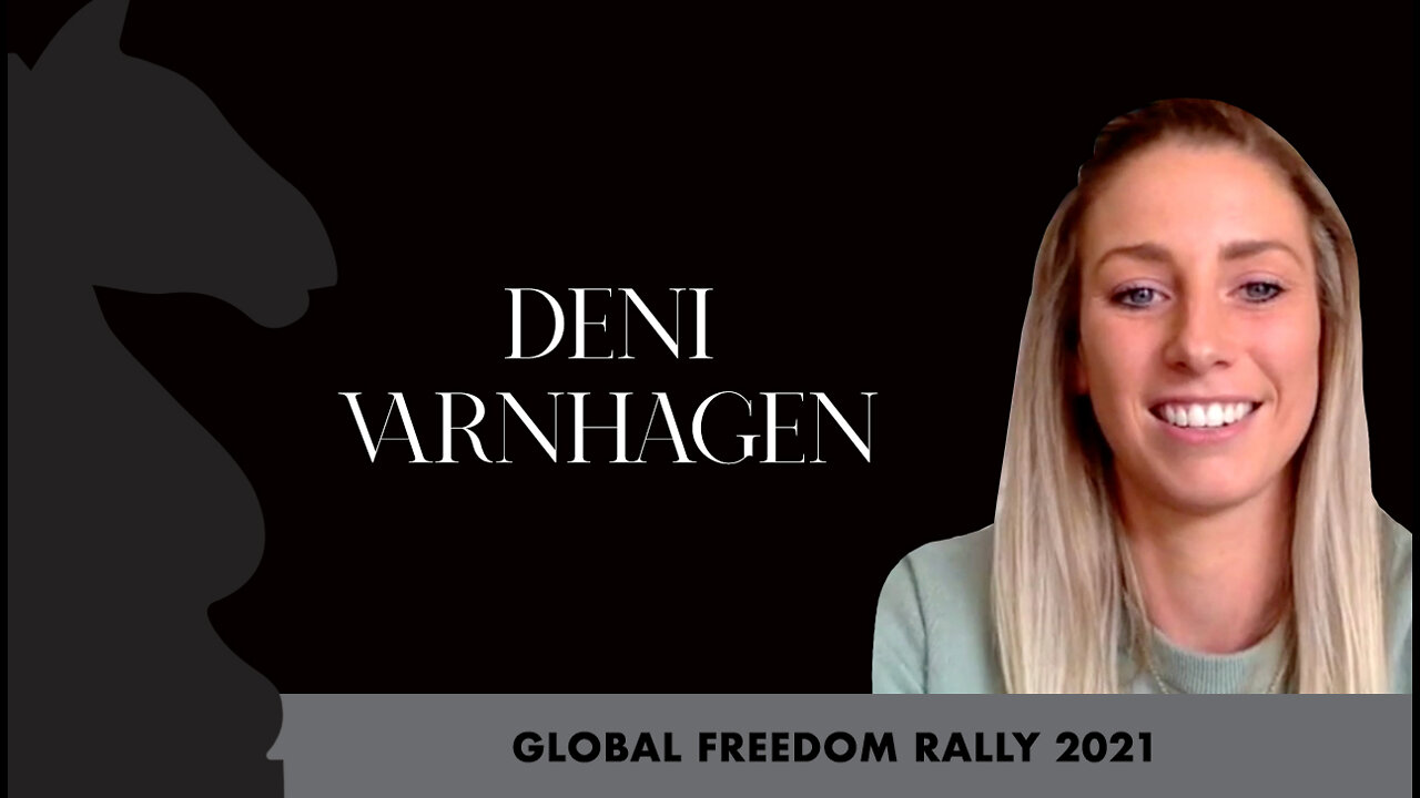 Deni Varngahen - Global Freedom Rally 2021 🌎