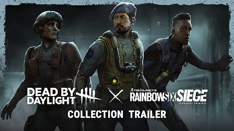 Dead by Daylight x Rainbow Six Siege - Official Collection Trailer