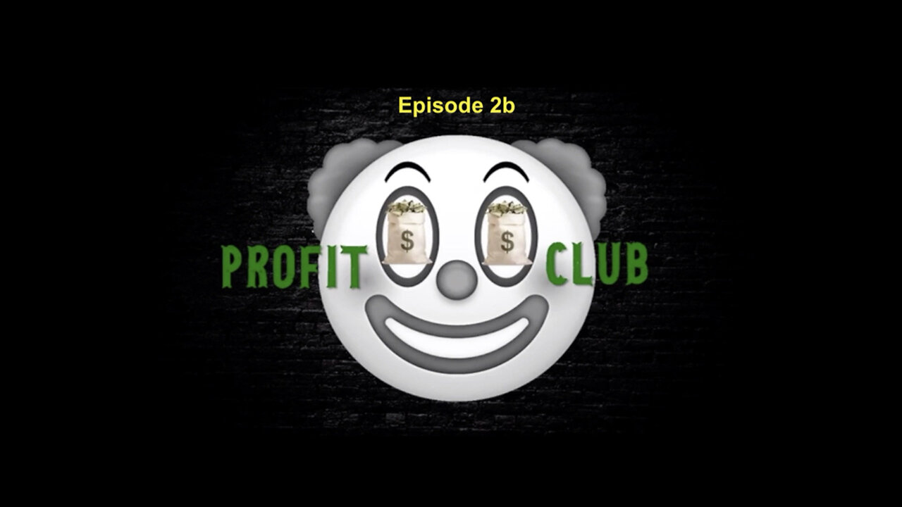 038 Profit Club 2b Revisited