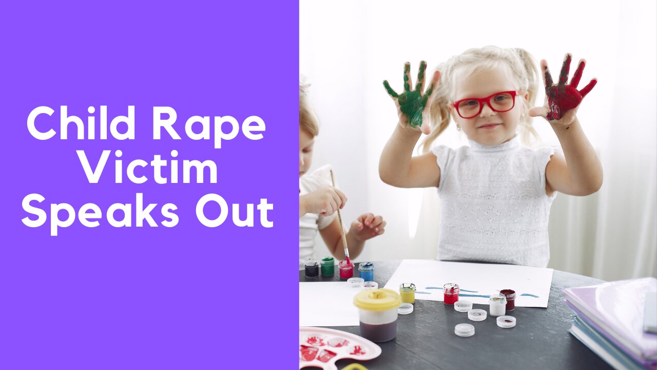 Child Rape Victim Speaks Out About Grooming and The Child Mindset