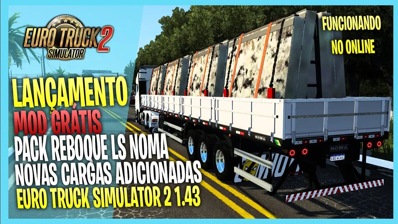 ▶️ETS2 Reboque LS Noma Com Novas Cargas Para EURO TRUCK SIMULATOR 2 1.43