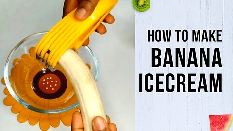 Banana Ice-cream Recipe! How to make Banana ice cream with only 4 Ingredients.