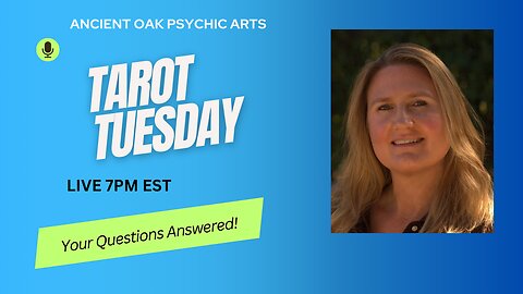 TAROT TUESDAY LIVE ~ NOV 5TH, 7PM EST