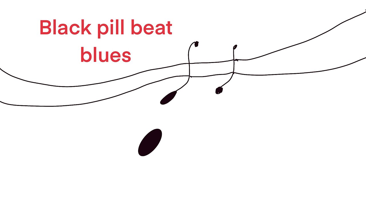 Black pill beat blues