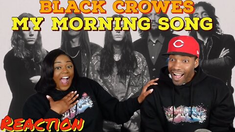 First Time Hearing The Black Crowes - My Morning Song | Asia and BJ