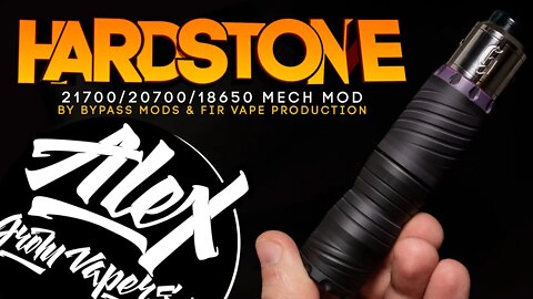 HARDSTONE by BYPASS MODS & FIR - Vape production l Alex VapersMD review 🚭🔞