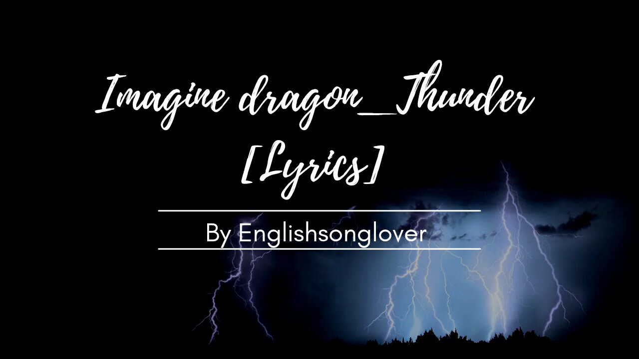 Imagine dragons_Thunder[lyrics]