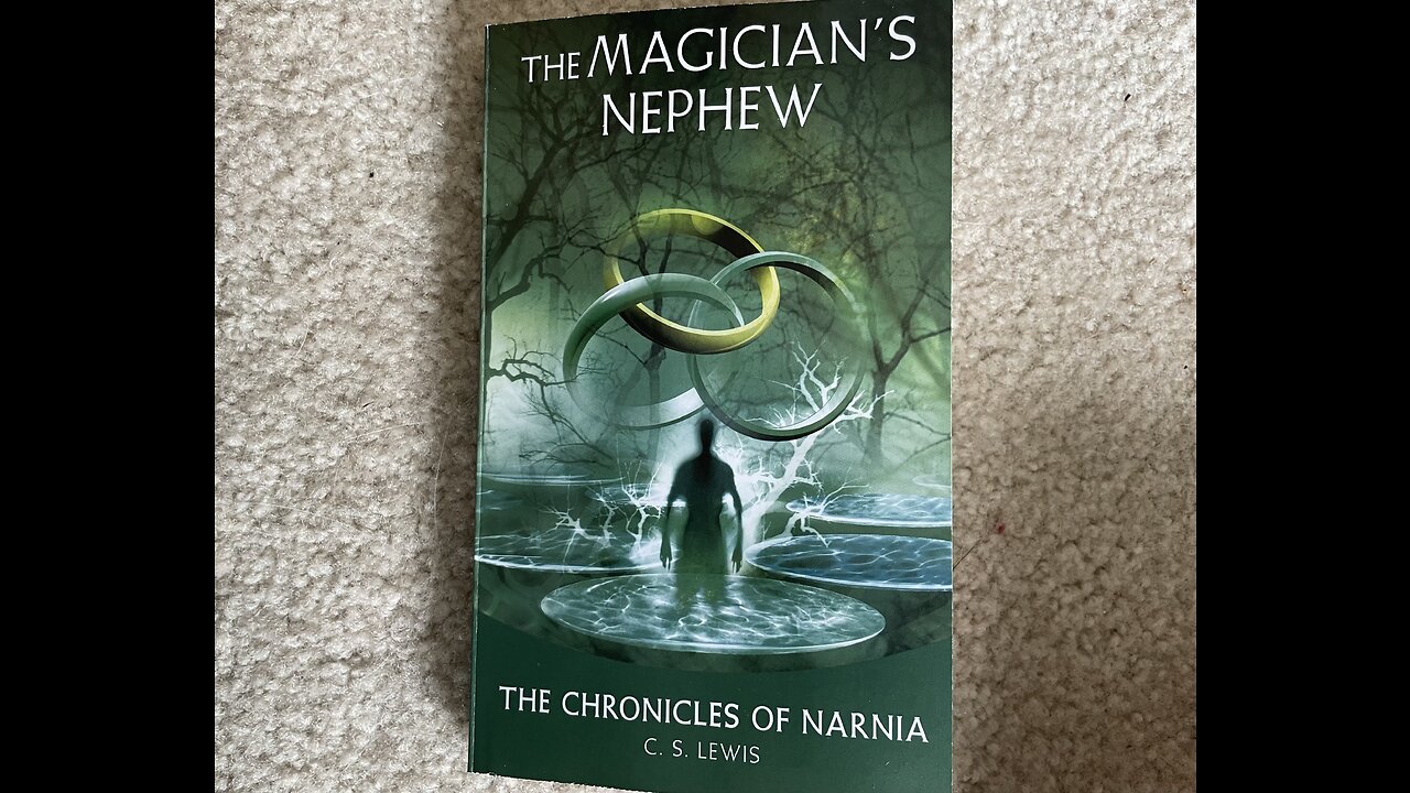 The Magician’s Nephew Chapter 15