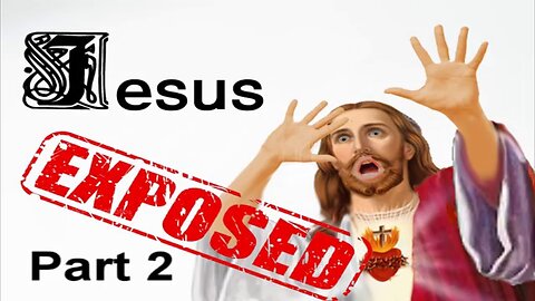 Jesus Exposed Part 2- The Prophecies