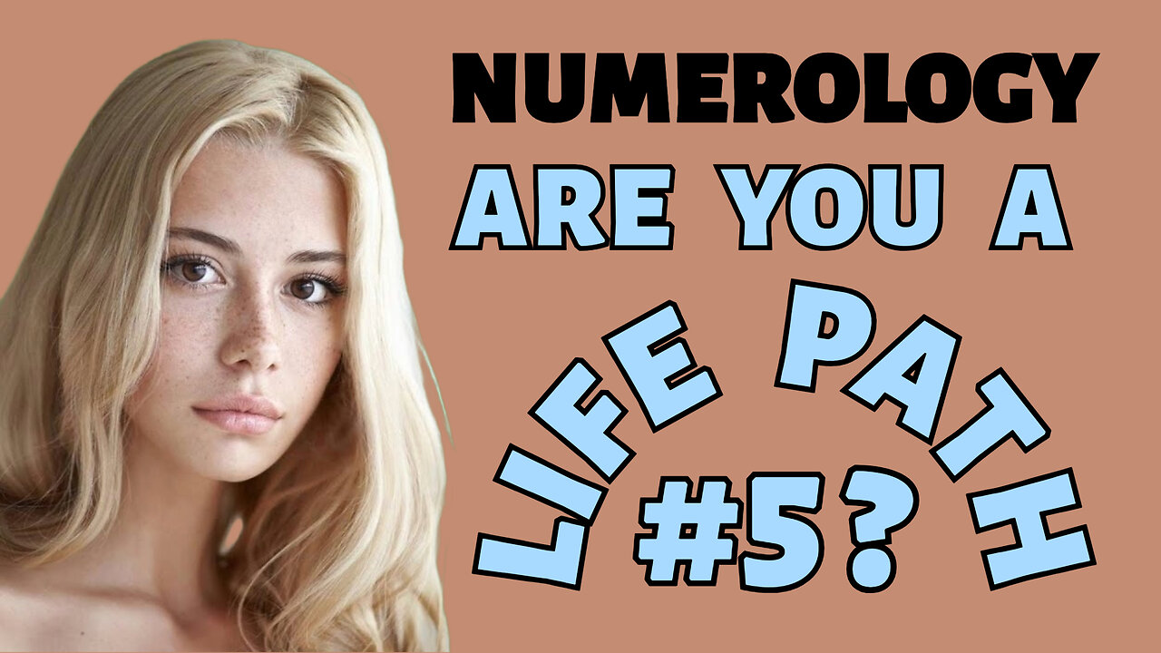 Unlocking the Adventure: Life Path Number 5 Explained