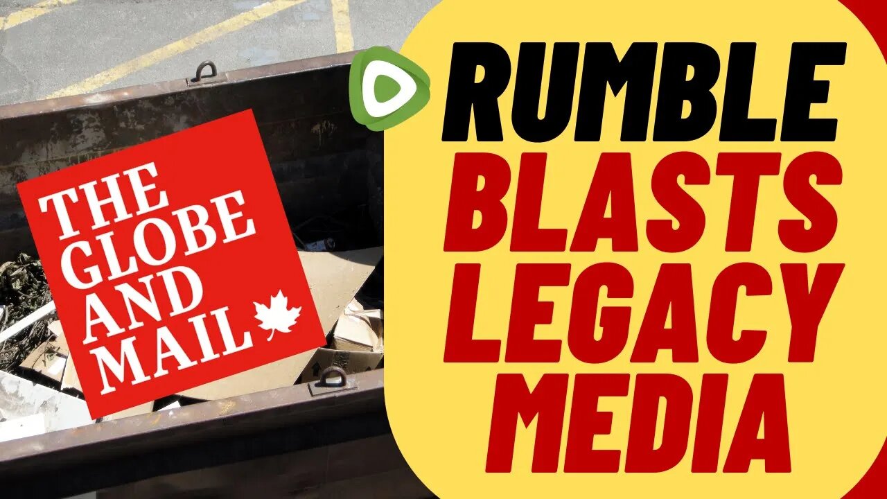 RUMBLE Blasts Legacy Media Journalist