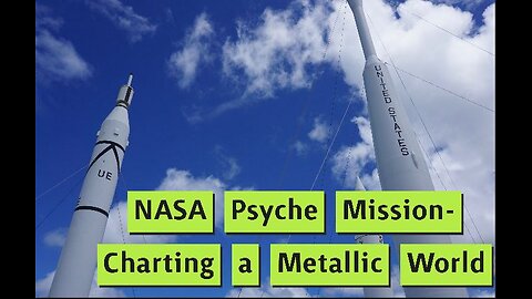 NASA Psyche Mission : Charting a Metallic World