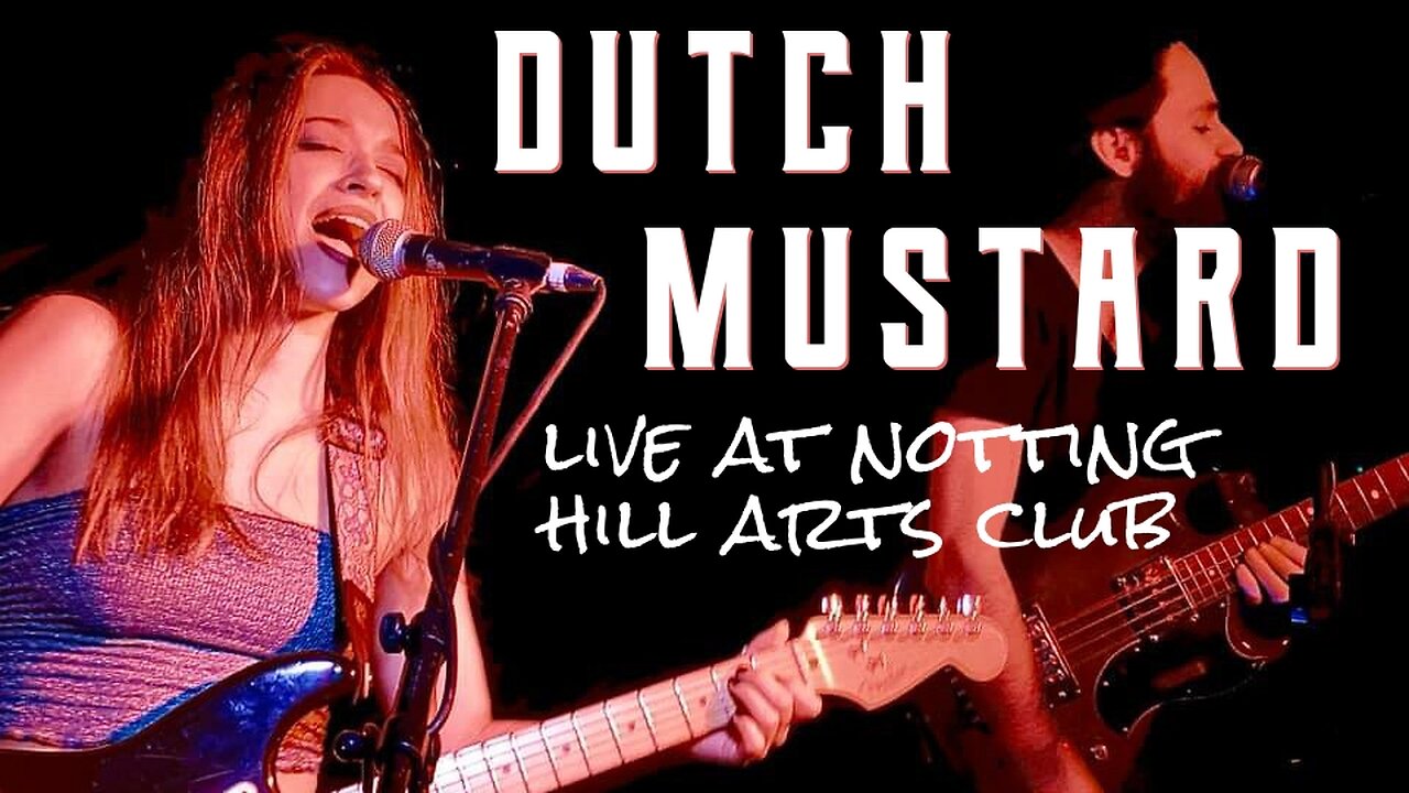 Dutch Mustard - Notting Hill Arts Club (Clips)