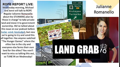 Is Your Land Safe From Government Land Grabs? Julianne Romanello - ROPE Report Live!