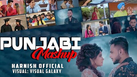 Punjabi Mashup 2020 _ Harnish Official _ Visual Galaxy _ Latest Punjabi Mashup