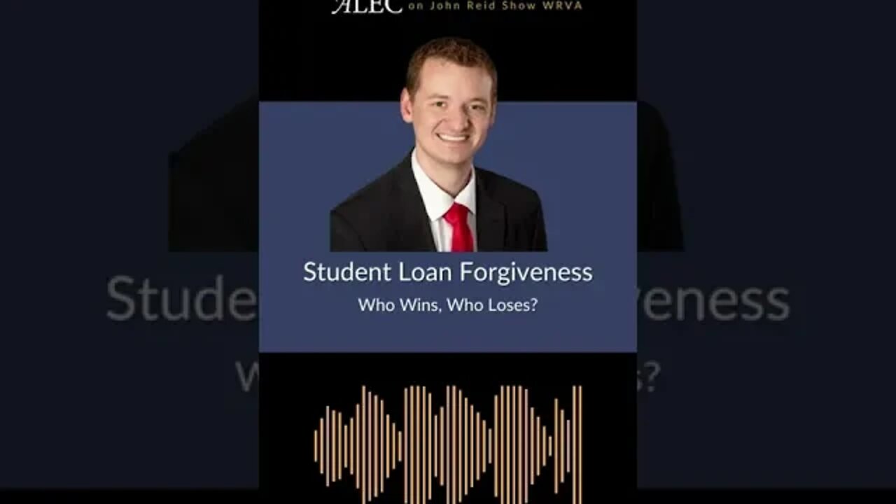 Student Loan Forgiveness: Who Wins, Who Loses?