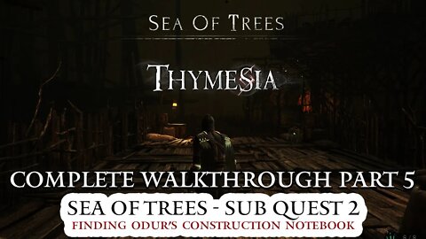 Thymesia Complete Walkthrough Part 5 - Sea of Trees Sub Quest 2 Walkthrough