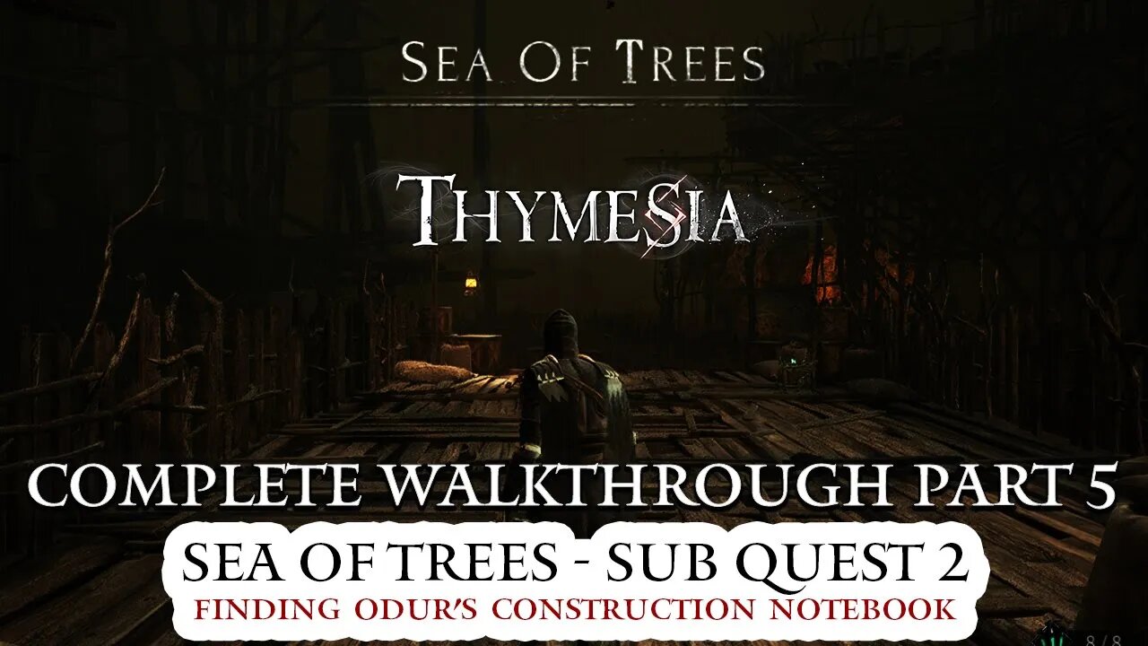 Thymesia Complete Walkthrough Part 5 - Sea of Trees Sub Quest 2 Walkthrough