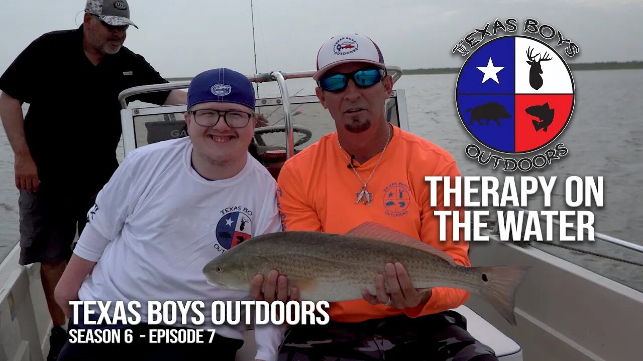 Texas Boys Outdoors (Season 06 - Episode 07) "Therapy on the Water"