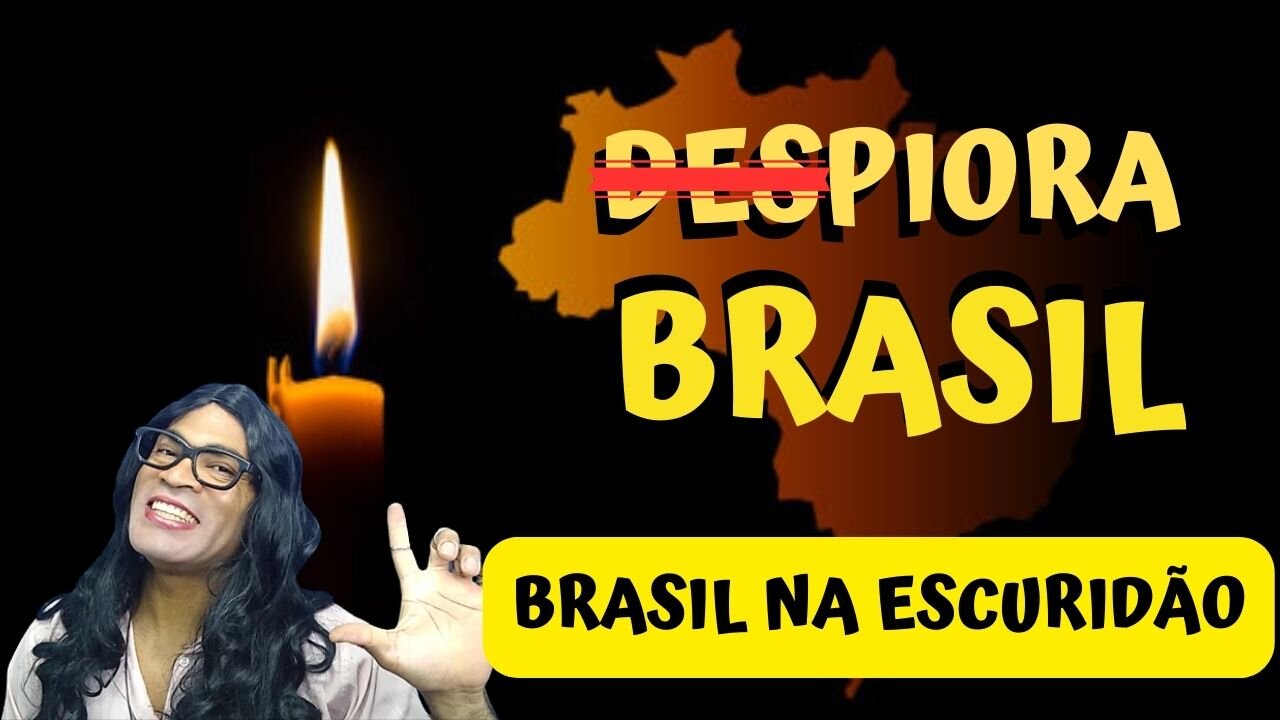 BRASIL NA ESCURIDÃO @canaldoparacleto