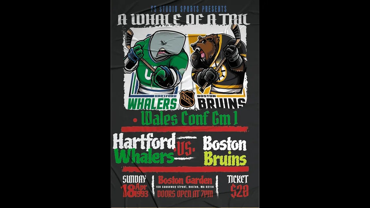 A Whale of a Tail - Wales Conf Opening Round Gm1 - Whalers vs Bruins- (NHLPA 93 Challenge)