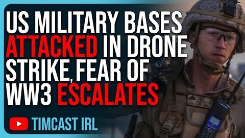 US MILITARY BASES ATTACKED IN DRONE STRIKE, FEAR OF WW3 ESCALATES