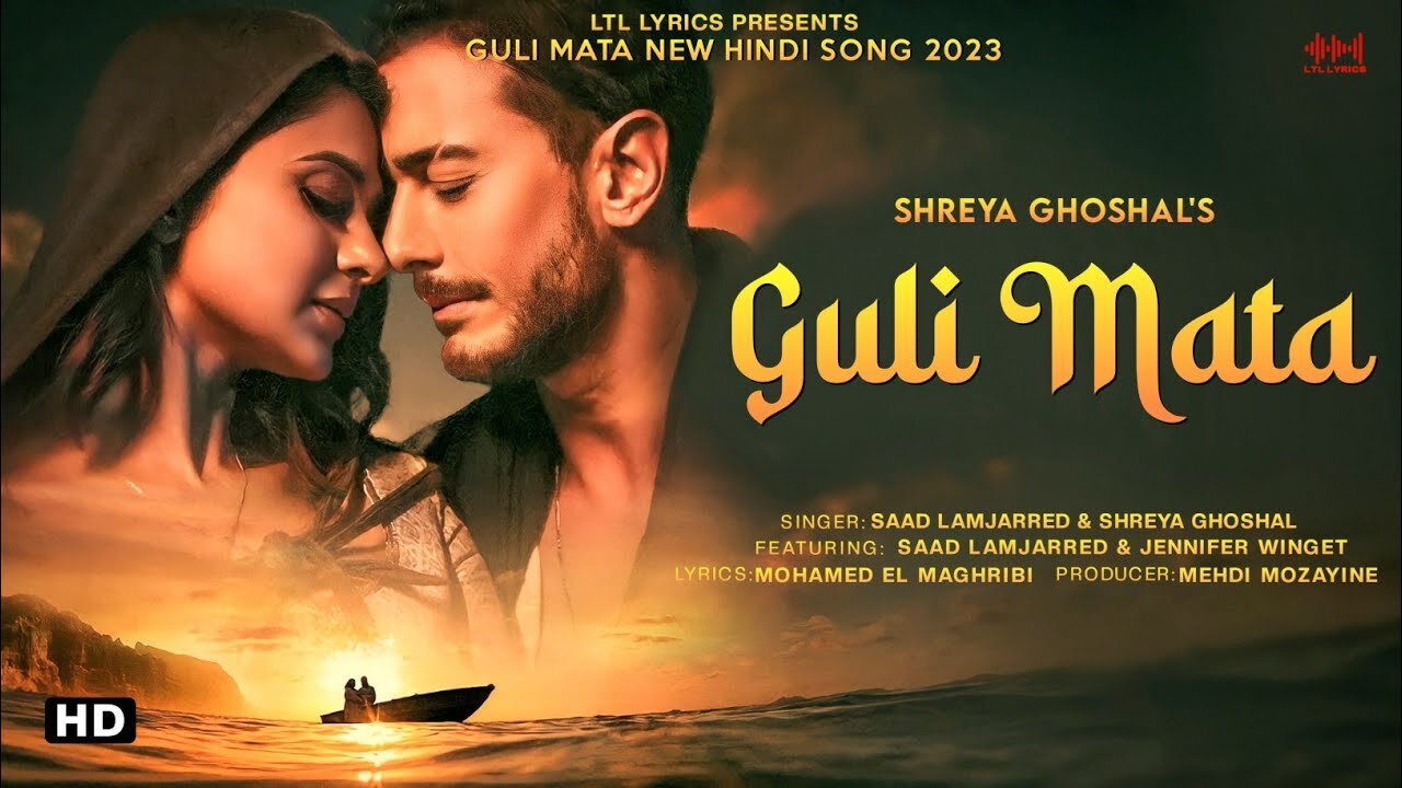 Guli Mata - Saad Lamjarred _ Shreya Ghoshal _ Jennifer Winget _ Anshul Garg