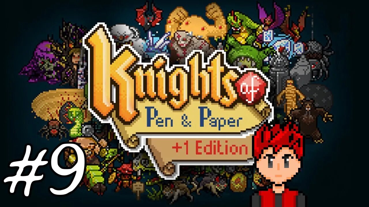 Knights of Pen & Paper +1 Edition #9 - Protect The Dexter, Protect The World