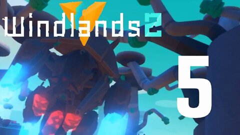 Windlands Episode 5 Hoverbot Omega