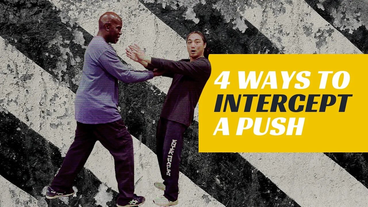 Self Defense | 4 Ways To Intercept a push | Martial Arts