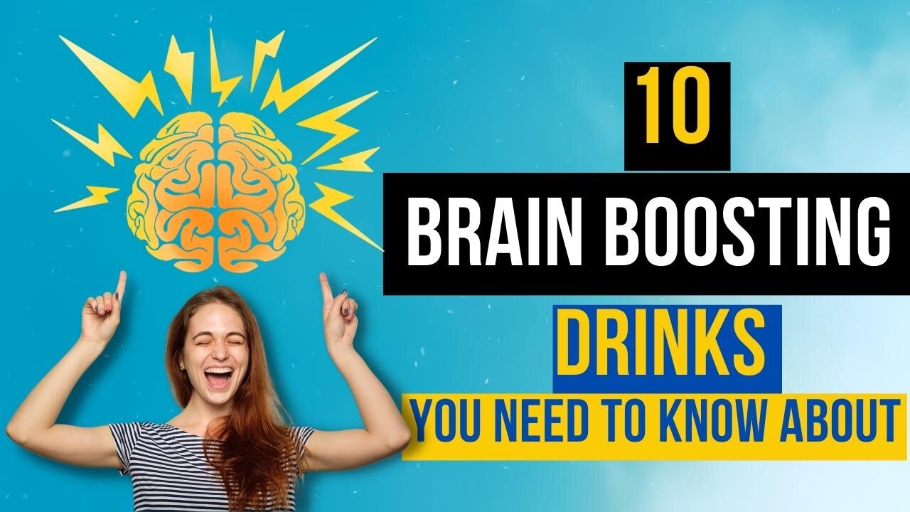 10 Brain Boosting Drinks You Need To Know About