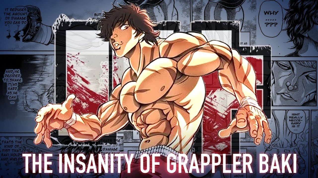 The Insanity of Grappler Baki and Why You Should Care