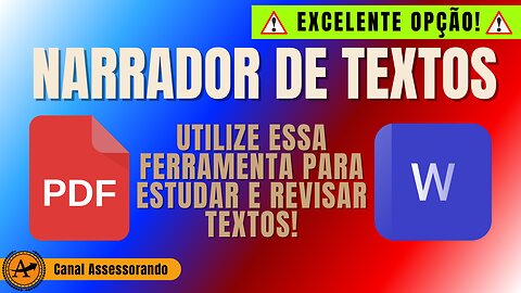 Narrador de Textos do Word e PDF Adobe! Utilize essas ferramentas para estudar e revisar textos!