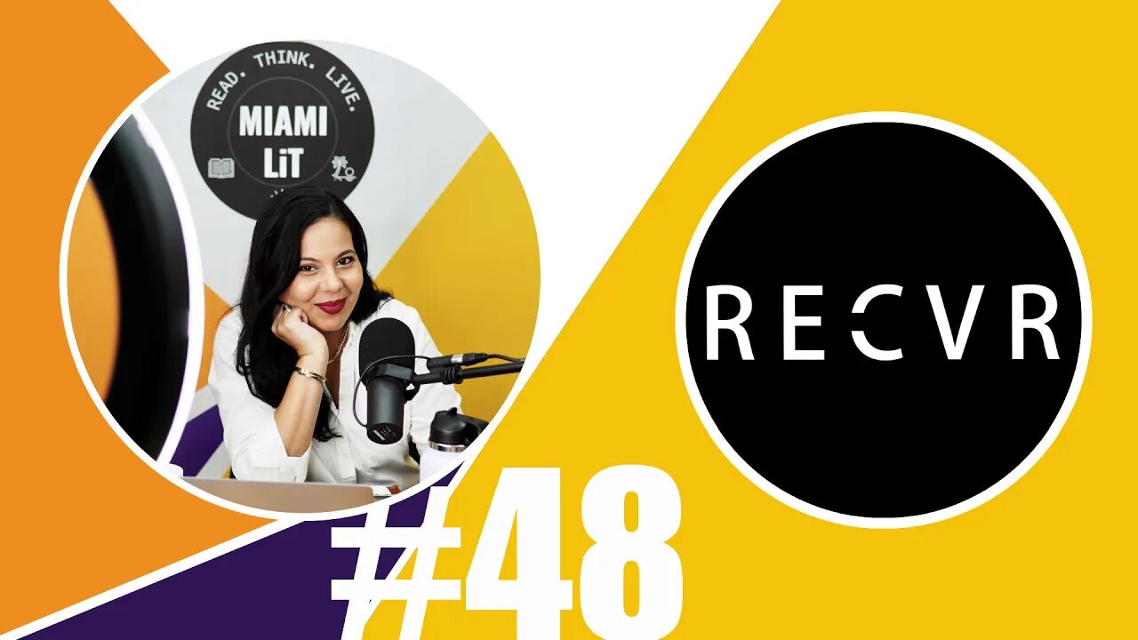 Miami Lit Podcast #48 - The Art of Recovery with Dr. Bobby Thrush-Louis and Emely Saliba RN