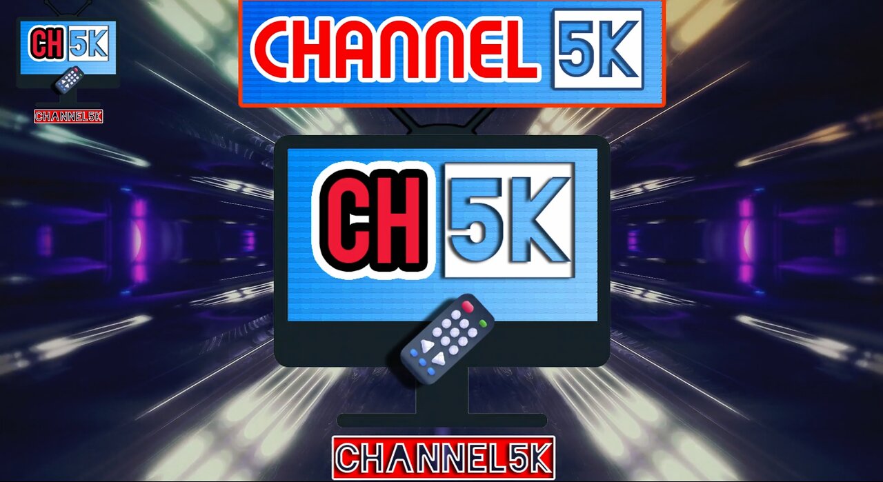 Channel Trailer - Welcome to Channel5K