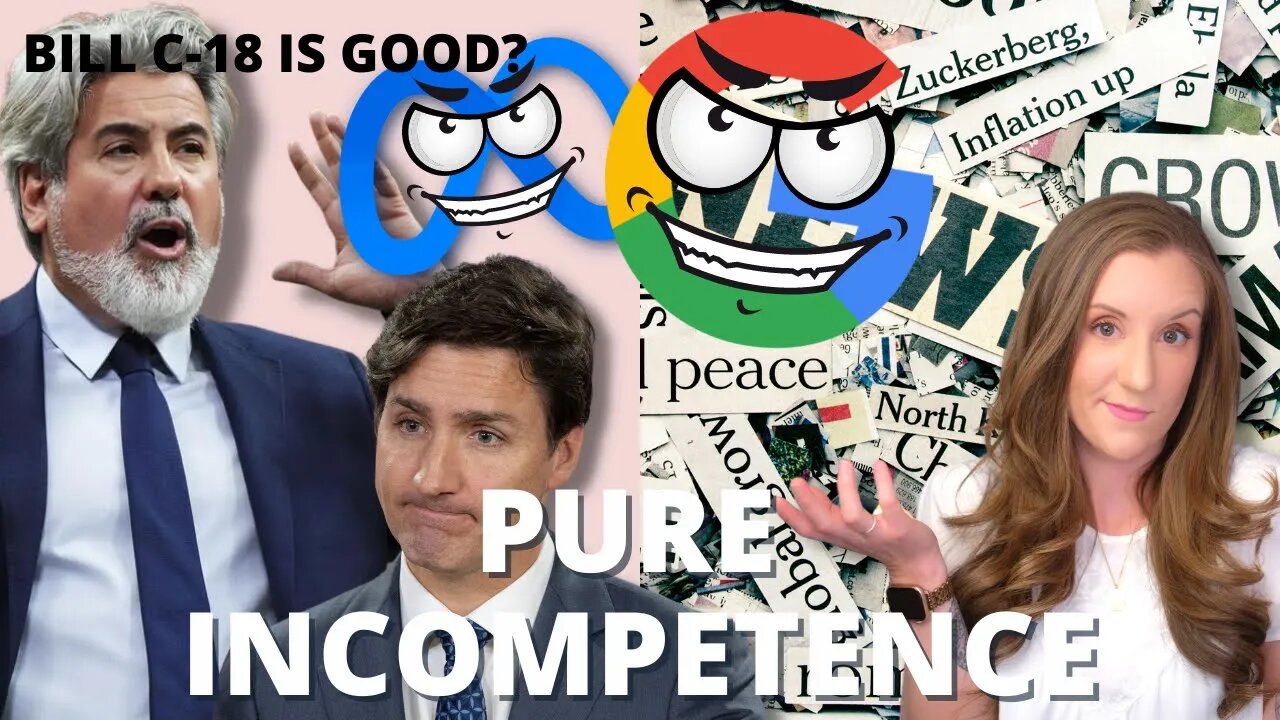 Bill C-18 MIGHT Be Good Thanks To Incompetence From Trudeau, Pablo Rodriguez, And The Liberals | Nat