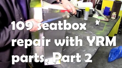 109 seat box repair, using YRM parts. Part 2