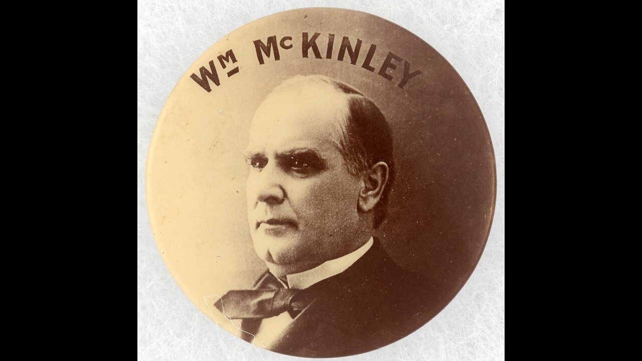 William McKinley the 25th President of the United States 1897 until his assassination in 1901