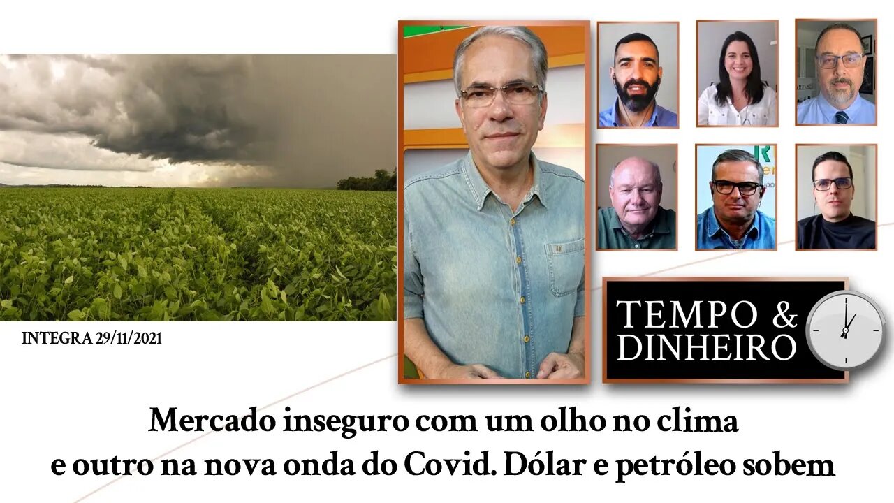 Mercado inseguro com um olho no clima e outro na nova onda do Covid. Dólar e petróleo sobem