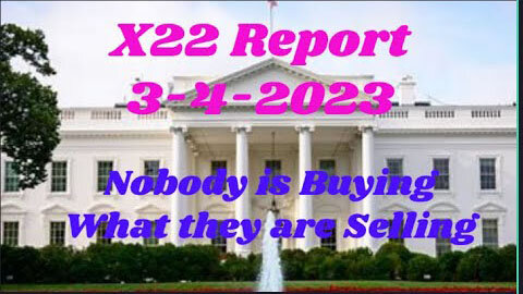 X22 REPORT 3 4 2023 - TRUMP NEWS