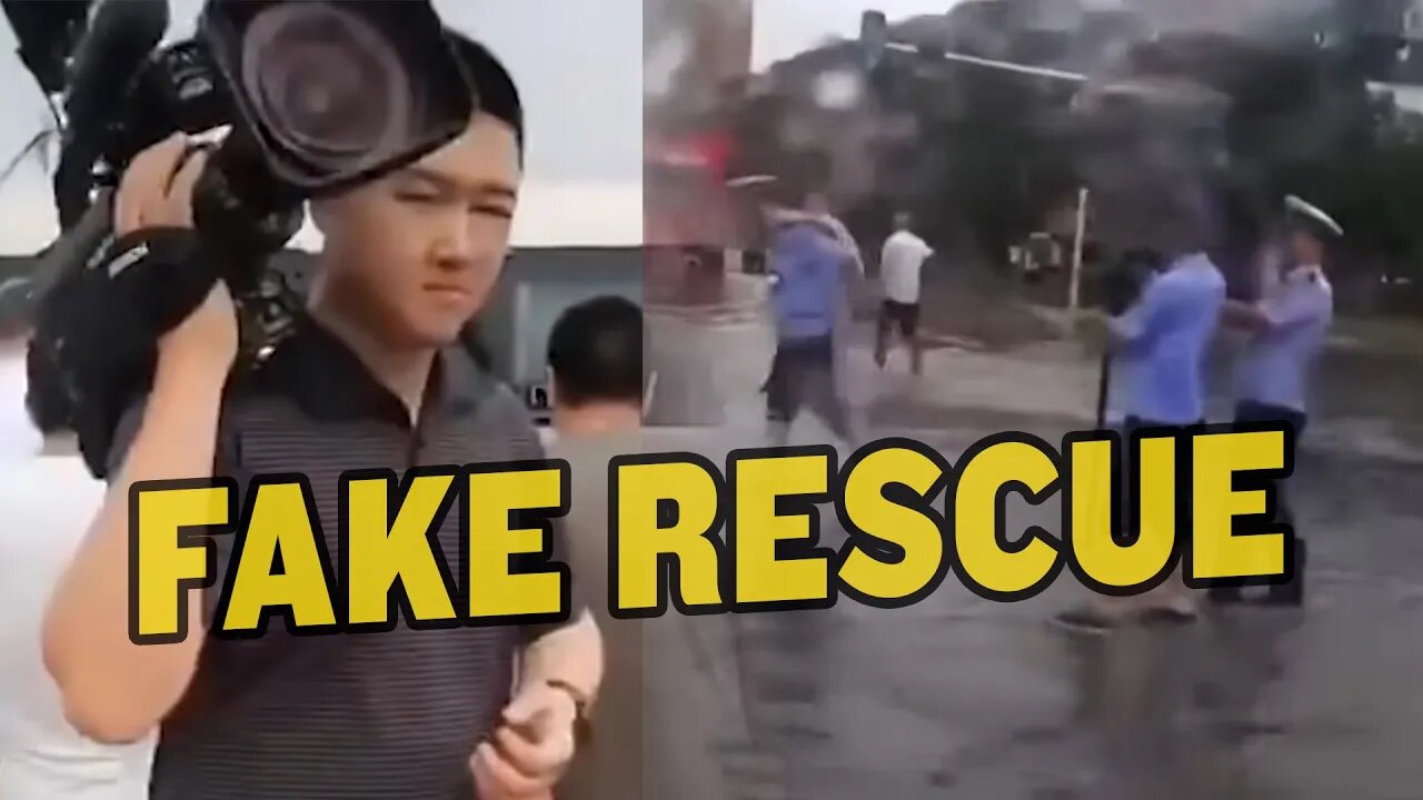 Chinese Police Create FAKE Rescue Videos