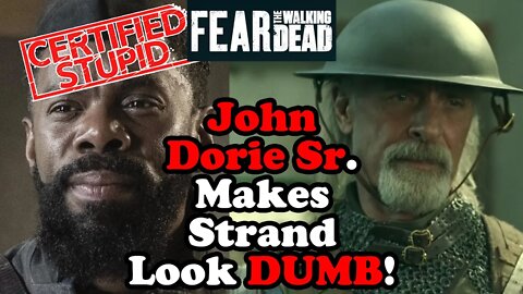 John Dorie Sr Makes Strand Look DUMB! - Fear the Walking Dead Season 7 Episode 12 Review!