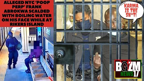 Alleged NYC ‘poop perp’ Frank Abrokwa scalded with boiling water on his face while at Rikers Island