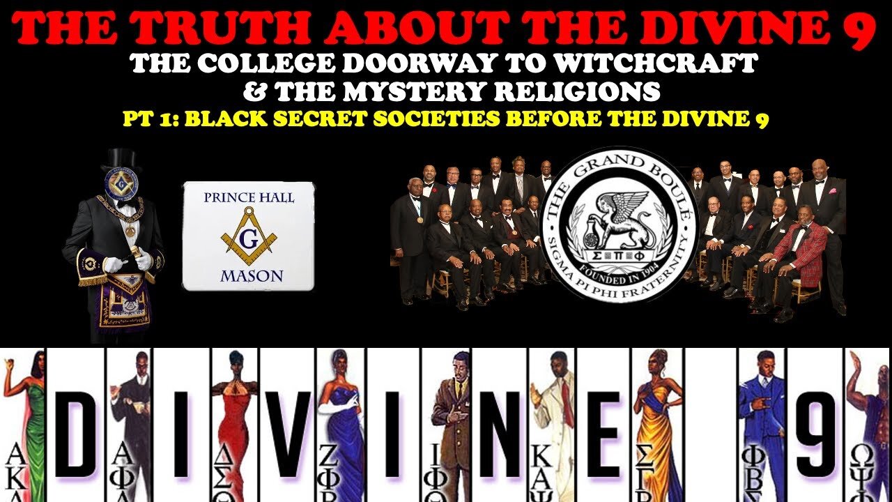 THE TRUTH ABOUT THE DIVINE 9 -Pt. 1- BLACK SECRET SOCIETIES BEFORE THE DIVINE 9