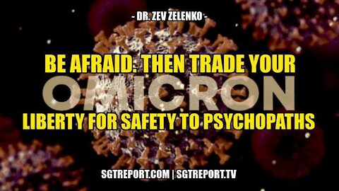Dr. Zelenko Cuts Through The Omicron Con Regime's Global Psychosis Agenda