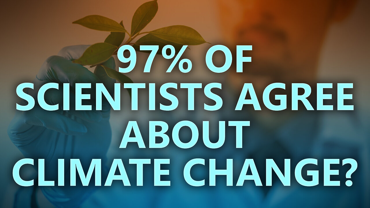 97% of scientist agree about climate change?