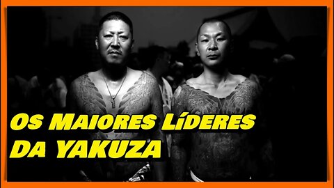 A "FAMÍLIA" YAKUZA - OS PRICÍPAIS NOMES QUE VIRARAM LENDAS DENTRO DA MAIOR ORGANIZAÇÃO DO JAPÃO !!!